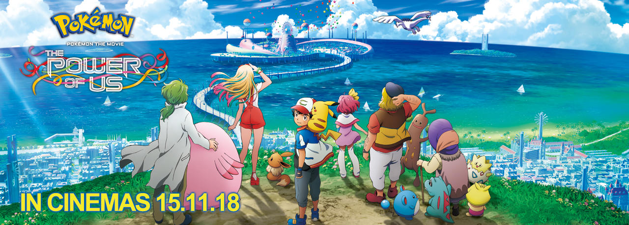 Pokémon the Movie Our Hopes. Our Dreams. Our Stories.