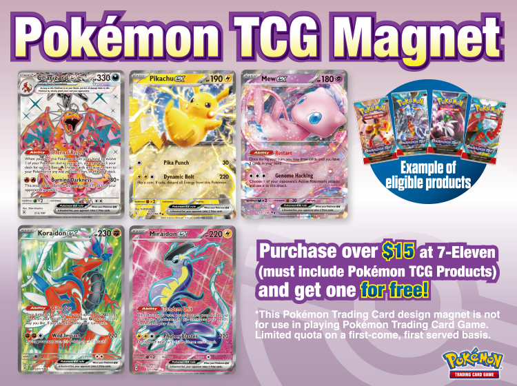 Pokemon_Trading Card Game_Pokémon TCG Magnet Present Campaign at 7 Elevent_20231102